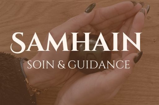 Samhain 2025 - Soin et guidance