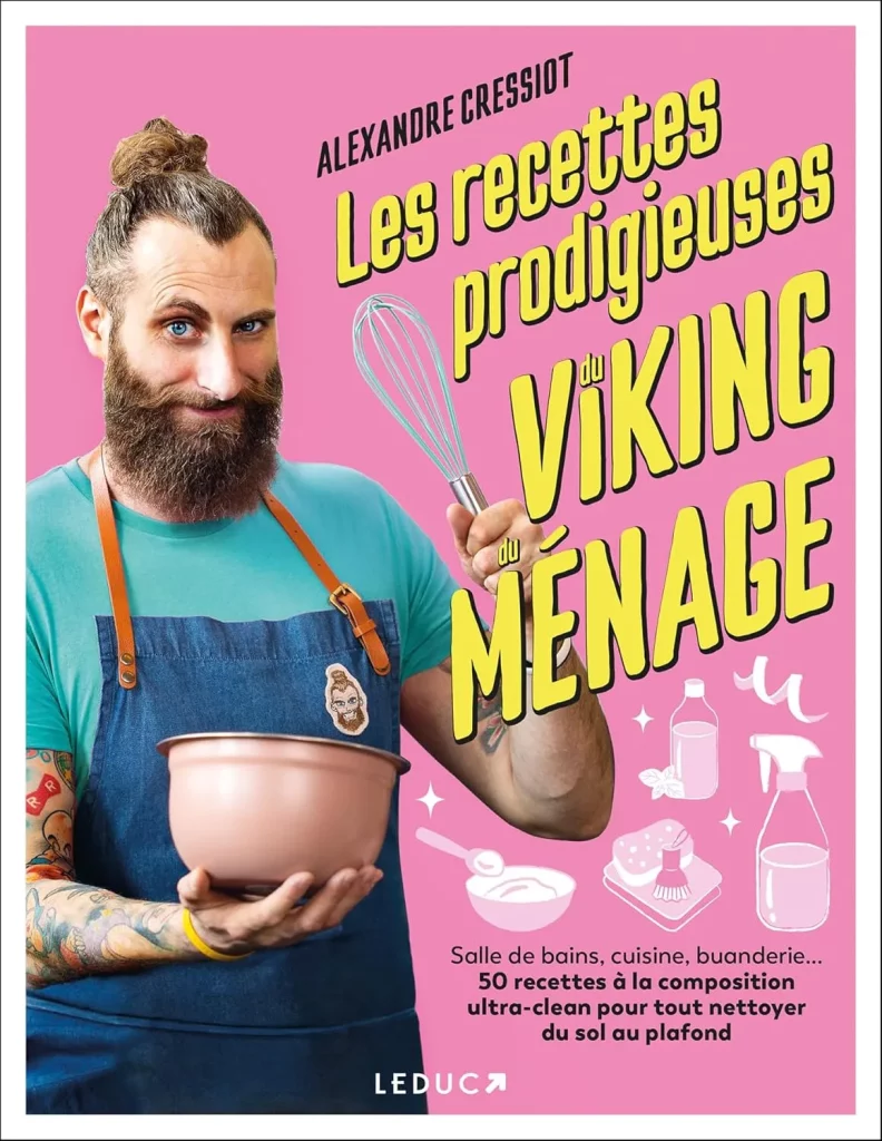Les recettes prodigieuses du vinking du ménage